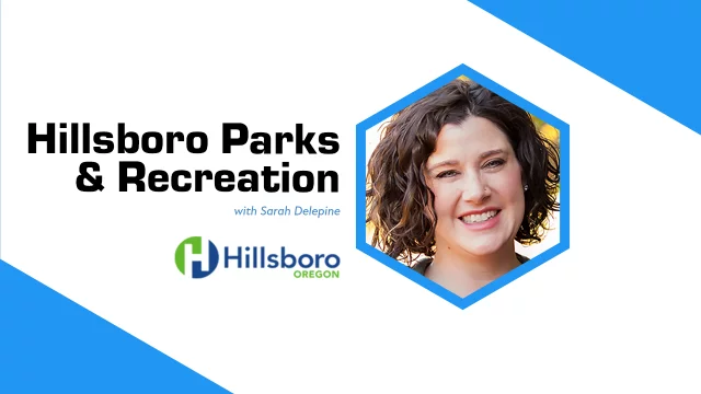 Case Study- Hillsboro Parks & Recreation