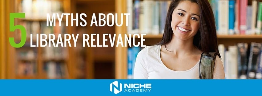 5 Myths About Library Relevance