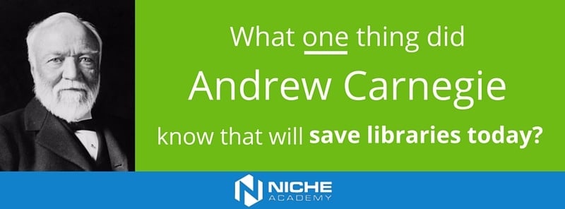Andrew Carnegie Future of libraries